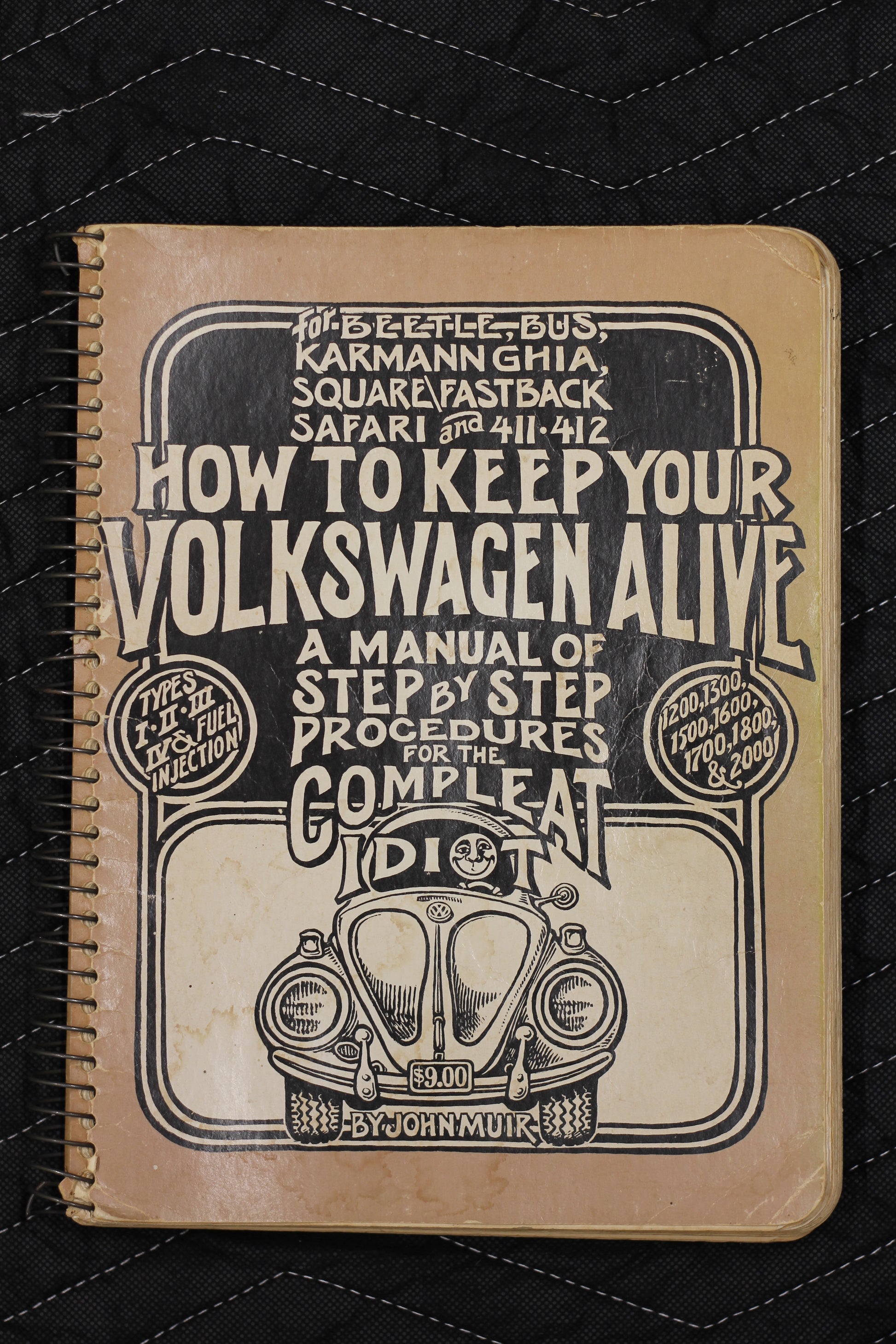 How to Keep Your Volkswagen Alive by John Muir